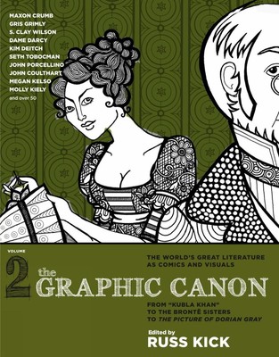 Graphic Canon, The - Vol.2: From Kubla Khan to the Bronte Sisters to The Picture