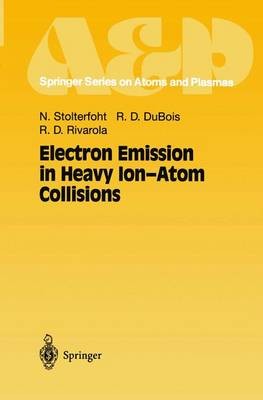 Elektronenemission bei schweren Ionen-Atom-Kollisionen - 9783642083228