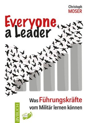 Everyone a leader | Christoph Moser | deutsch
