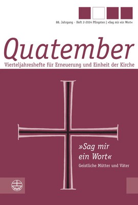 'Sag mir ein Wort' - Geistliche Mütter und Väter | Helmut Schwerdtfeger (u. a.)