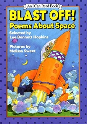Blast Off!: Poems About Space (An I Can Read Book),