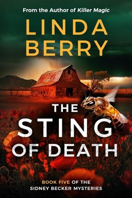 The Sting Of Death: Book 5 of the Sidney Becker Mysteries (The Sidney Becker...