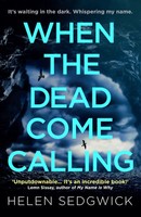 When The Dead Come Calling | Helen Sedgwick | Englisch | Taschenbuch | 2021