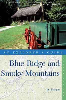 Explorer's Guide Blue Ridge and Smoky Mountains: 0 (Explorer's C