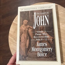 The Gospel Of John Vol 3 By James Montgomery Boice HBDJ
