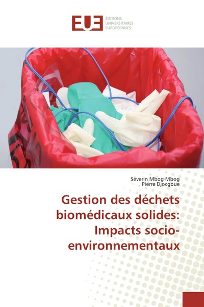 Gestion Des DéChets BioméDicaux Solides: Impacts Socio-Environnementaux Buch-image