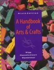 A Handbook of Arts and Crafts Spiral