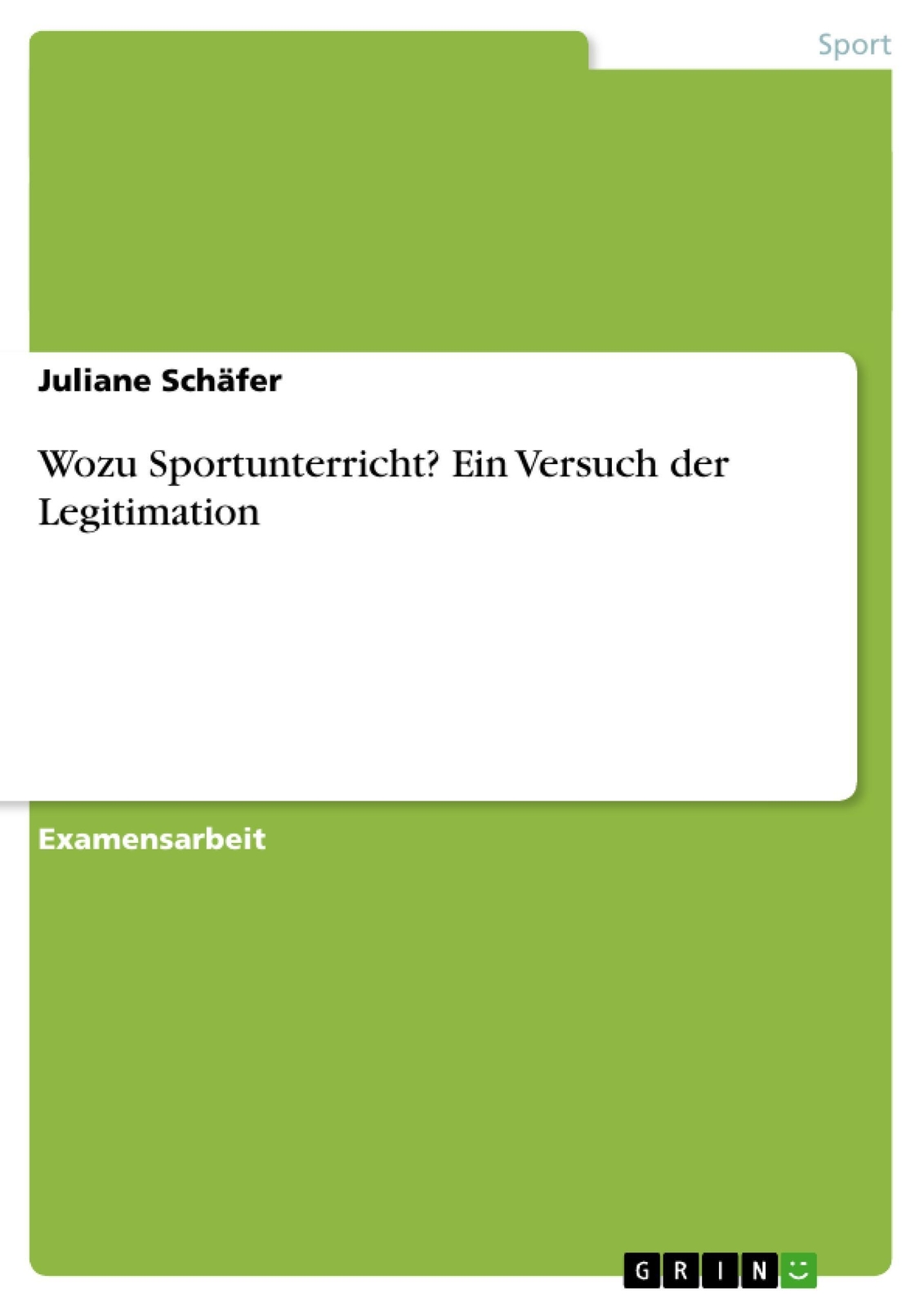 Thumbnail - Juliane Schäfer | Wozu Sportunterricht? Ein Versuch Der Legitimation |