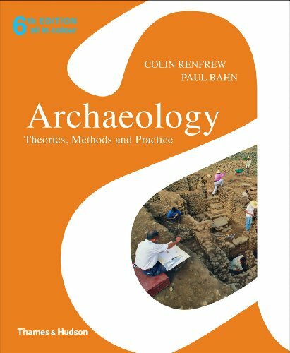 Archaeology: Theories, Methods and Practice By Colin Renfrew,Pa .9780500290217