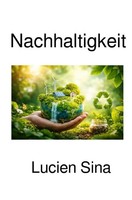 Lucien Sina | Nachhaltigkeit | Taschenbuch | Deutsch (2026) | 120 S. | epubli