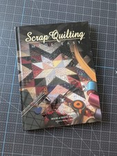 Scrap Quilting Made Easy - House of White Birches