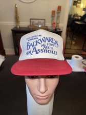 Vtg You must be walking backwards all I see is an A-Hole trucker Snapback cap