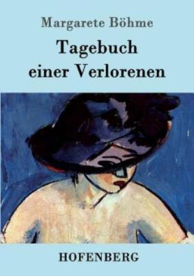 Tagebuch Einer Verlorenen