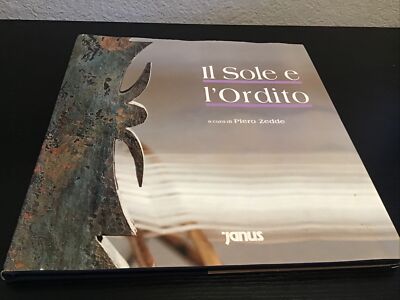 IL sole e l Ordito Harcover book a cura di Piero Zedde 