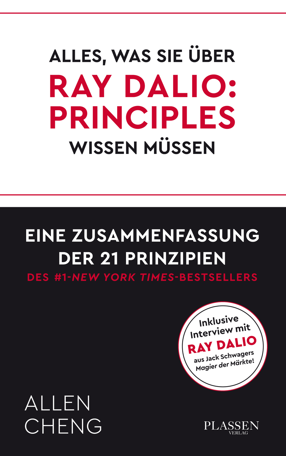 Alles, Was Sie Über Ray Dalio: Prinicples Wissen Müssen: Allen Cheng