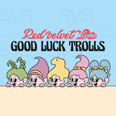 Red Velvet Loves GOOD LUCK TROLLS OFFICIAL MERCHADISE MD +
