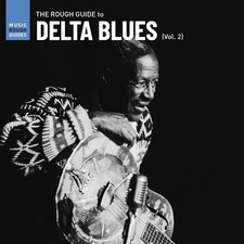 Diverse: The Rough Guide To Delta Blues (Vol ...