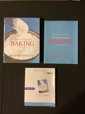 Professional Baking 4th edition Textbook, Student Workbook, & ProMgmt book