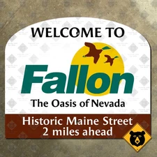 Fallon The Oasis of Nevada highway road welcome city limit sign ducks 12x10