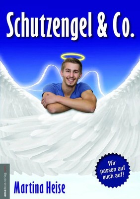 Martina Heise | Schutzengel & Co | Taschenbuch | Deutsch (2017) | Amadeus Verlag