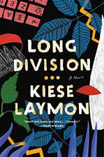 Long Division: A Novel - Laymon, Kiese