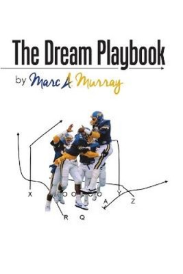 The Dream Playbook by Murray, Marc A.