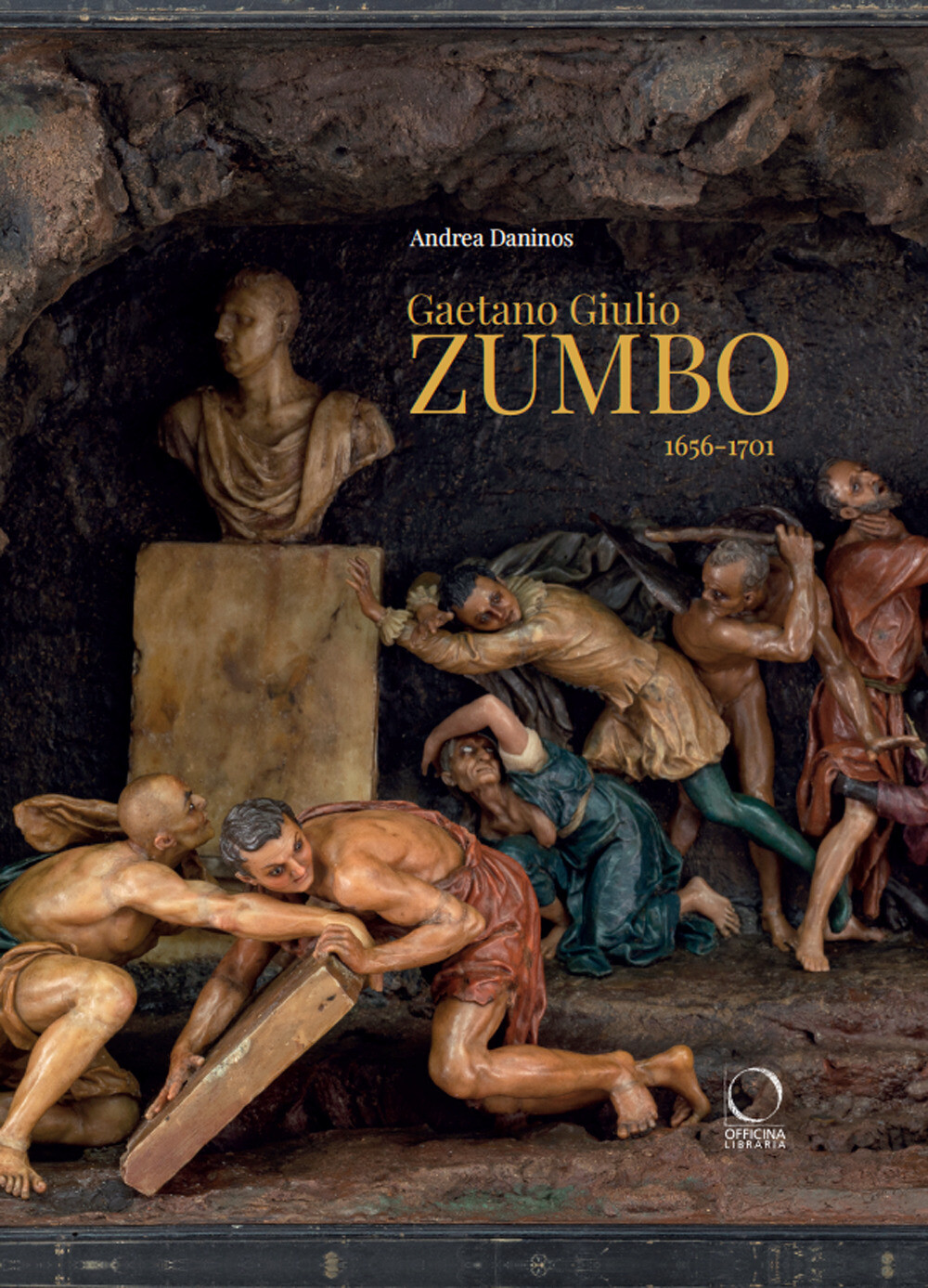 Libri Andrea Daninos - Gaetano Giulio Zumbo 1656-1701. Ediz. Illustrata