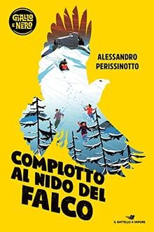 Complotto al Nido del falco von Perissinotto, Aless... | Buch | Zustand sehr gut