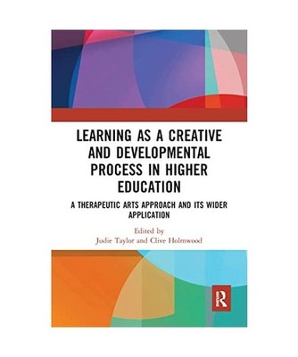 Learning as a Creative and Developmental Process in Higher Education: A Therapeu