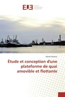 Ayoub Fajraoui | ÉTude Et Conception D'une Plateforme De Quai Amovible Et...