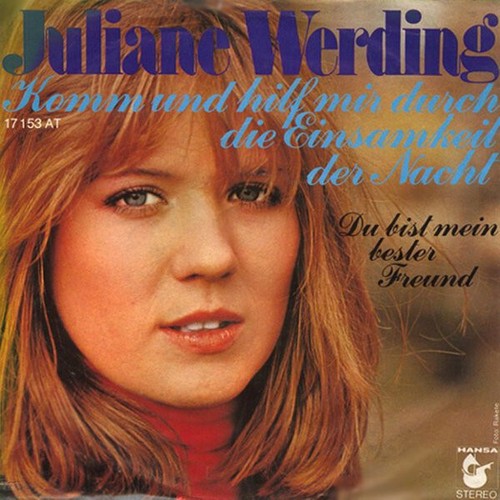 Juliane Werding - Komm Und Hilf Mir Durch Die Einsamkeit Der Nacht  (7", Single)