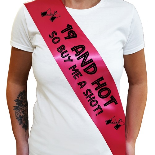 19 AND HOT BUY ME A SHOT SASH 19th Birthday Sash - Nineteenth Birthday Gift - Picture 2 of 18
