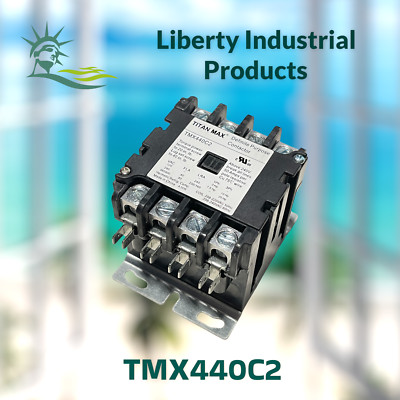 TITAN MAX TMX440C2 Definite Purpose Contactor New Boxed By Liberty Industrial