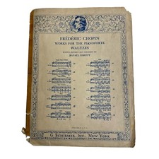 Frederic Chopin Works for the Pianoforte Waltzes Schirmer Piano Music 1943
