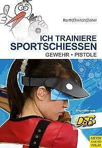 Thumbnail - Ich Trainiere Sportschießen | Buch | 9783898999830