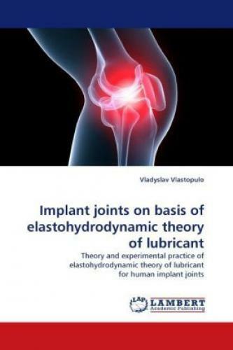Thumbnail - Implant Joints On Basis Of Elastohydrodynamic Theory Of Lubricant