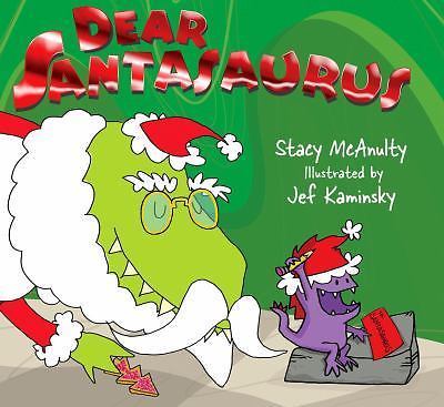 Dear Santasaurus by McAnulty, Stacy - Bild 1 von 1