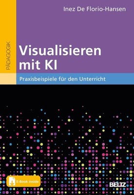 Visualisieren mit KI | Inez De Florio-Hansen | deutsch