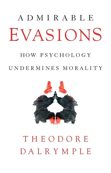 Theodore Dalrymple | Admirable Evasions | Taschenbuch | Englisch (2020)-image