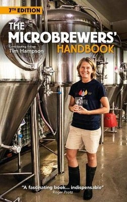 The Microbrewers' Handbook: 7th Editio..., Bruning, Ted