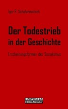 Der Todestrieb in der Geschichte Igor R. Scha...