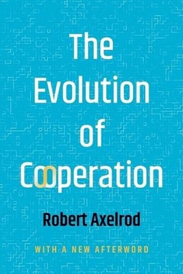 The Evolution of Cooperation by Robert Axelrod (English) Paperback Book