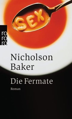 Die Fermate : Roman. Dt. von Eike Schönfeld / Rororo ; 24124 Schönfeld, Eike und