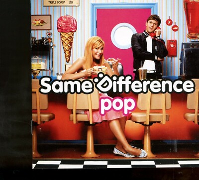 Same Difference / Pop