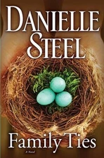 Family Ties: A Novel - Hardcover By Steel, Danielle - VERY GOOD