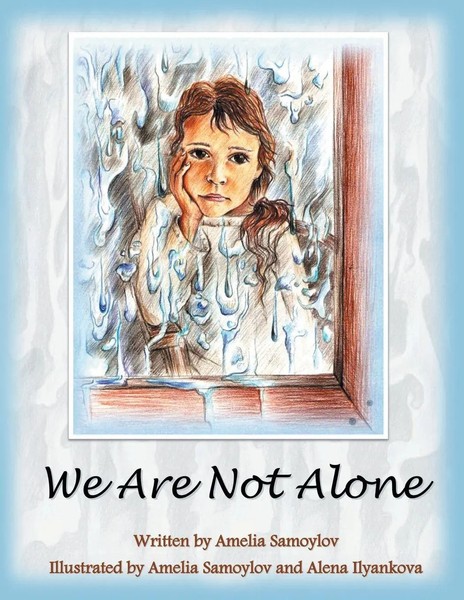Amelia Samoylov | We Are Not Alone | Taschenbuch | Englisch (2013) | Xlibris-image
