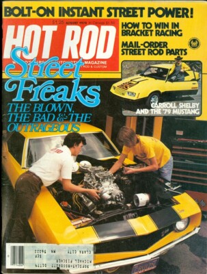 1978 Hot Rod Magazine: Street Freeks/Carrol Shelby & The '79 Mustang