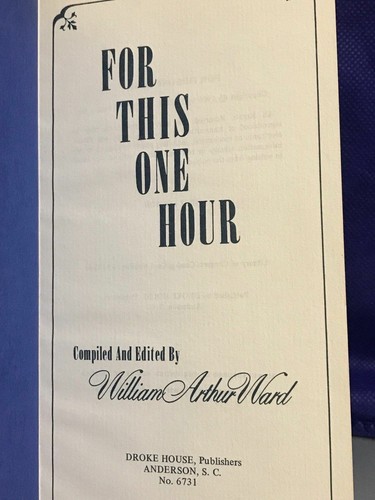 For This One Hour by William Arthur Ward Vintage Devotional 1969 First Edition - Imagen 2 de 4