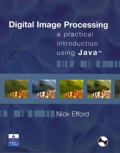 Digital Image Processing : A Practical Introduction Using Java by Nick ...