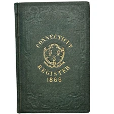 1866 Connecticut Register A State Calendar of Public Officers & Institutions